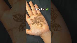 Want a STUNNING Rose Leaf Mehndi Design 🌹✨ Watch Now MehndiDesign RoseLeaf HennaArt DIYMehndi [upl. by Tommy]