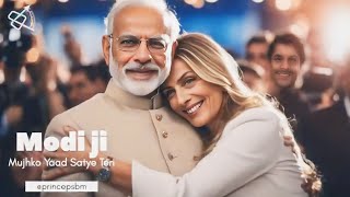 Modi ji Mujhko yaad sataye teri Melodi featuring Narendra modi ji [upl. by Lela]