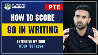 Score 90 in Writing  PTE Writing Tips amp Tricks  Extensive Writing Mock Test 2024 Language Academy [upl. by Steinke]