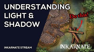 Understanding Light amp Shadow  Inkarnate Stream [upl. by Nylinnej]