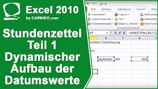 Stundenzettel Zeiterfassung in Excel erstellen Teil 1  Dynam Aufbau der Datumswerte  carinkocom [upl. by Lilian]