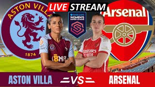 Live Stream Aston Villa Women v Arsenal Women I Womens Super League I Watchalong [upl. by Nsaj]