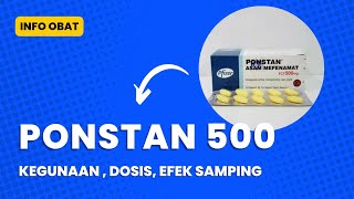 Obat PONSTAN  Kegunaan Dosis Efek Samping [upl. by Yeaton448]