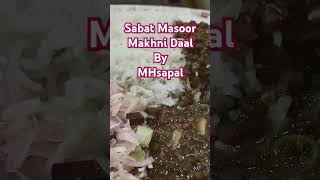 Masoor Makhni Daal Special mhsapalfamily youtubers support viralshorts food music [upl. by Yendys474]