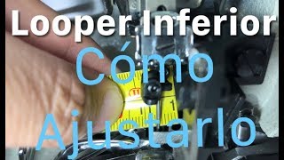 Cómo Ajustar looper inferior Fileteadora  Overlock 757F  Profe Suescún  4K [upl. by Atisor]