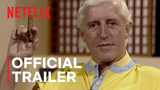 Jimmy Savile A British Horror Story  Official Trailer  Netflix [upl. by Corby]