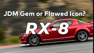 JDM Legend Review Mazda RX8 [upl. by Aprilette]