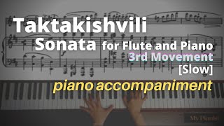 Taktakishvili  Sonata for Flute and Piano 3rd Mov Piano Accompaniment Slow [upl. by Halle]