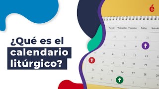 Aprende más sobre el CALENDARIO LITÚRGICO y cómo enseñarlo a tus alumnos [upl. by Ahsert]