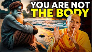 You Are Not the Body Simplifying Vedantic Teachings with Swami Sarvapriyananda [upl. by Iorgo]