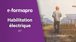 Eformapro  Habilitation électrique BP [upl. by Mittel556]