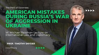 The Peril of Slowness American Mistakes during Russia’s War of Aggression in Ukraine [upl. by Eissed]