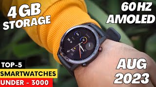 Top 5 Best Smartwatch Under 3000 2023 ⚡ Best Smartwatch Under 3000 With GPS Calling amp Amoled ⚡⚡ [upl. by Aernda]