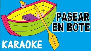 A pasear en bote Karaoke [upl. by Wernher]