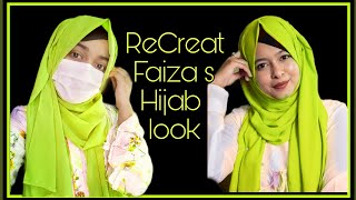 Faiza s Hijab look Recreat TutorialInspired By Faiza from khudalagse Faiza [upl. by Miltie538]