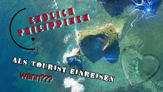 Auswandern Philippinen Gute Neuigkeiten zum Einreisen Philippinen [upl. by Thirion730]