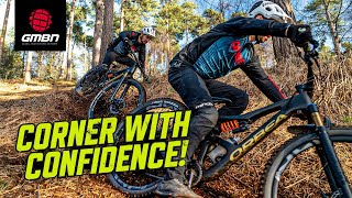 How To Improve Your Cornering Technique  MTB Skills [upl. by Angelis950]