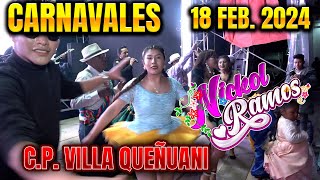 NICKOL RAMOS En Vivo Carnavales Villa Queñuani  Yunguyo 18022024 [upl. by Connell584]