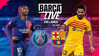 🔴 BARÇA LIVE  PSG vs FC BARCELONA  UEFA CHAMPIONS LEAGUE ⚽ [upl. by Paddy]