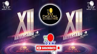 12 Aniversario DXN BOLIVIA [upl. by Nerak]