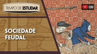 Sociedades feudais  Tempo de Estudar  História  7º ano [upl. by Kitty]