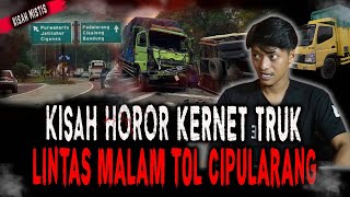 PERJALANAN MALAM KIRIM BARANG LINTAS TOL CIPULARANG KAMI TERSESAT DI HUTAN SEPINGERI [upl. by Airpal402]