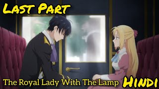 🍁Last Part 🍁 Doctor Elise The Royal Lady With The Lamp 🍁 Gekai Elise 🍁 Hindi Explanation 🍁 [upl. by Ataymik926]