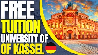 Free Tuition at University of Kassel  Study in Germany [upl. by Ocirrej]