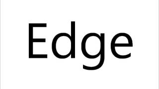 How to Pronounce Edge [upl. by Nedi]