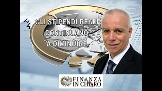 GLI STIPENDI REALI CONTINUANO A DIMINUIRE [upl. by Nannah]