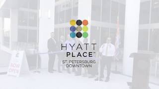 Hyatt Place St Petersburg  Official Ribbon Cutting Ceremony [upl. by Aisnetroh]