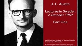 J L Austin Lecture in Sweden 1959 part one [upl. by Gayelord]