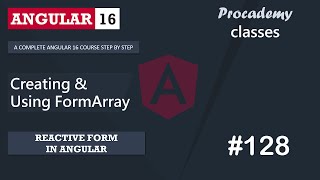 128 Creating and using Form Array  Reactive Forms  A Complete Angular Course [upl. by Rehptsirhc]