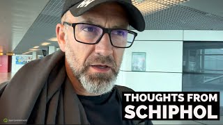 Thoughts from Schiphol [upl. by Jarek]