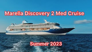 Marella Discovery 2 Mediterranean Cruise Summer 2023 🛳️🌊☀️🇪🇸🇮🇹🇫🇷cruise marellacruises [upl. by Macilroy]