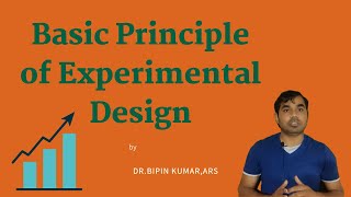 Basic Principle of Experimental Design [upl. by Niobe313]