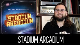 STADIUM ARCADIUM A OBRAPRIMA DO RED HOT CHILI PEPPERS  ALBUM REVIEW [upl. by Jacquelynn]