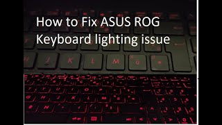 Asus ROG Keyboard lighting is not Working  change the Keyboard Color and Brightness [upl. by Schroer184]