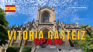 Must Do in Spain 5 Best places to visit in Vitoria Gasteiz  Basque Country [upl. by Petrick]