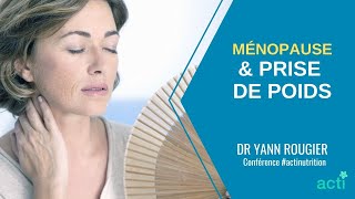 🌿 Ménopause et prise de poids  Dr Y Rougier  S02E10 [upl. by Niatsirt]