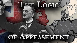 Flawed Realpolitik Chamberlain and the Logic of Appeasement [upl. by Maxfield795]