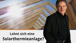 Lohnt sich eine Solarthermieanlage [upl. by Fanchette]