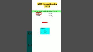 chemical bonding periodic table p block neet previous year question geometry shape hybridization [upl. by Arrec]