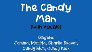 The Candy Man with Vocals [upl. by Renfred]