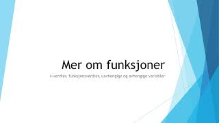 1P  Mer om funksjoner [upl. by Sean]