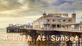 Brighton Pier A Sunny Walk At Sunset 🥂 [upl. by Ydnew]