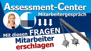 Mitarbeitergespräch im Assessment Center ❌ Diese FRAGETECHNIK unbedingt vermeiden sie schadet Dir [upl. by Lemaj941]