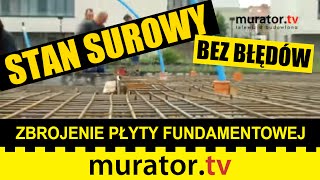 Zbrojenie płyty fundamentowej  STAN SUROWY BEZ BŁĘDÓW [upl. by Monto]