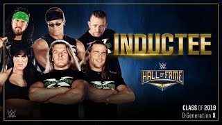 DGeneration X are the first inductees in the WWE Hall of Fame Class of 2019 [upl. by Aicineohp530]