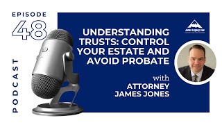 Understanding Trusts Control Your Estate and Avoid Probate [upl. by Atekan]